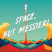 Space But Messier